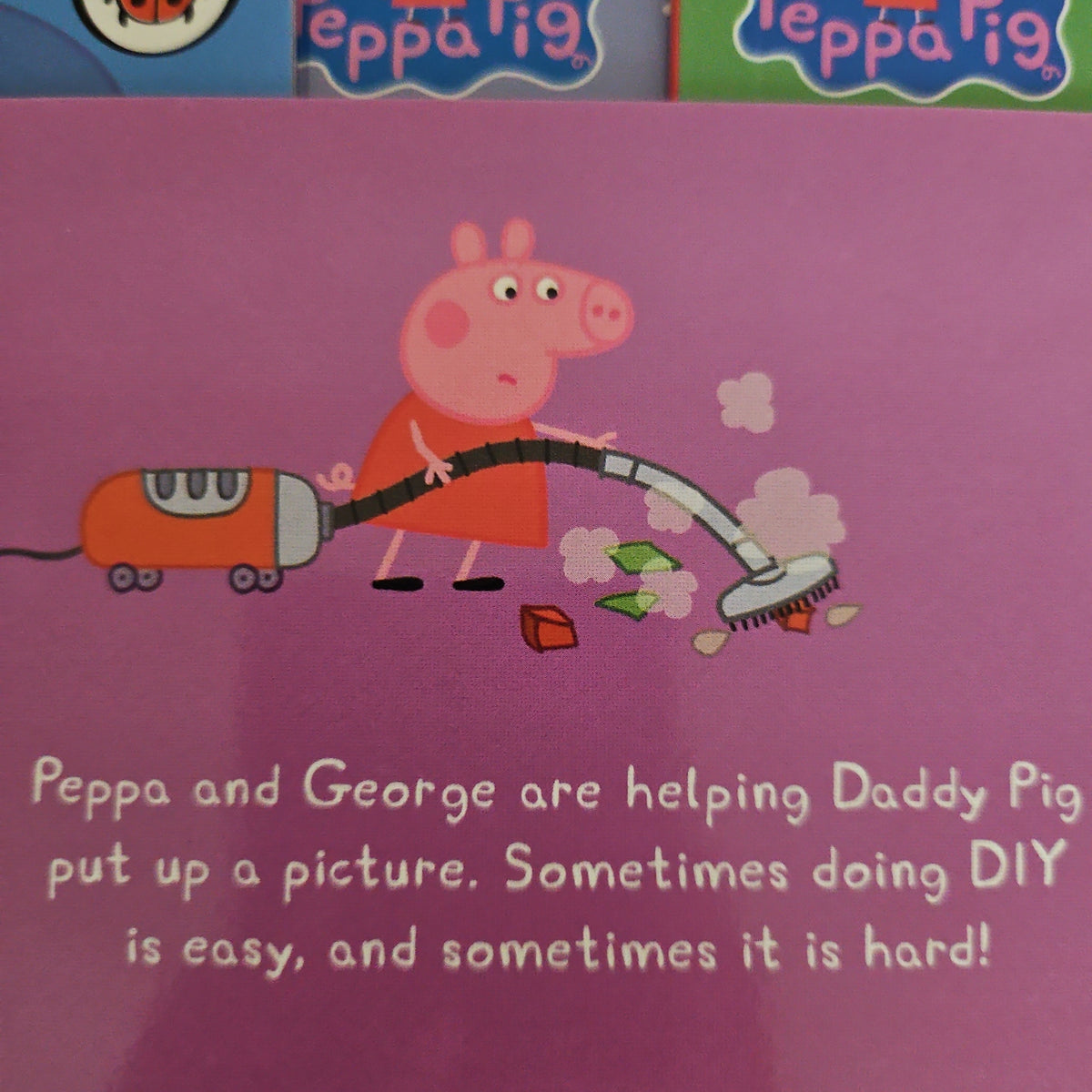 The Amazing Peppa Pig Collection:Daddy Pig Puts Up a Picture