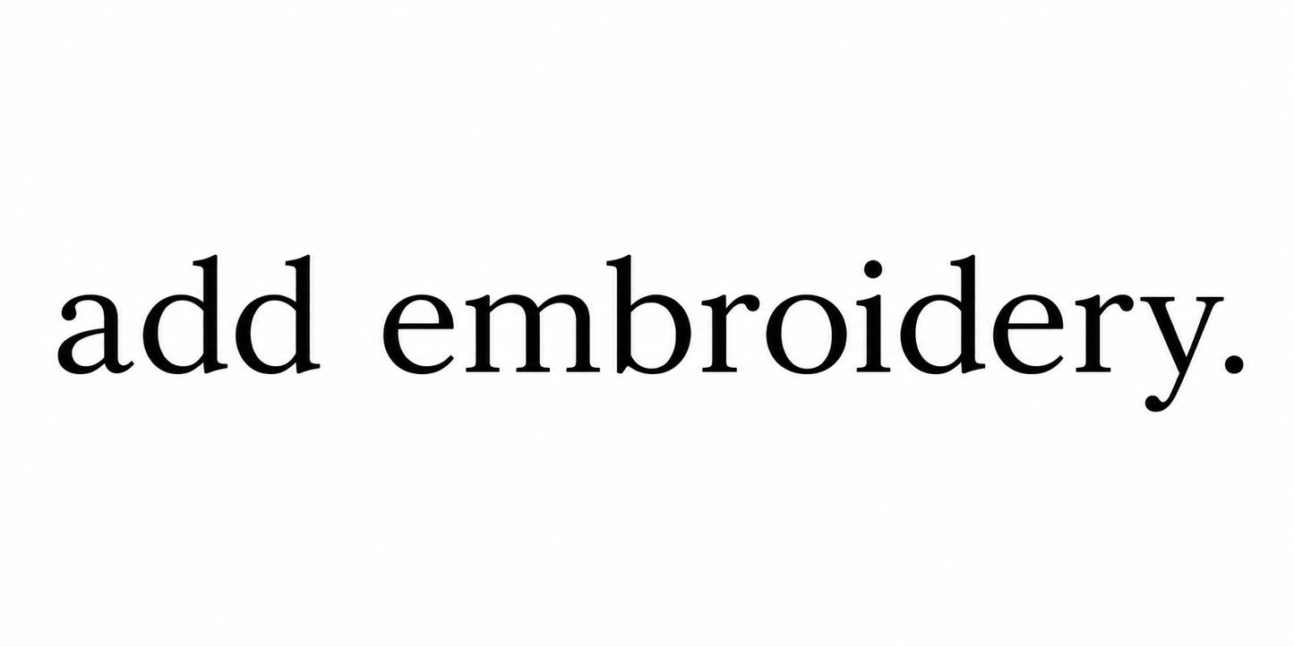 Personalised Embroidery Add-On | English & Arabic