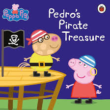 The Ultimate Peppa Pig Collection:Pedro’s Pirate Treasure