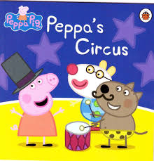 The Ultimate Peppa Pig Collection:Peppa’s Circus