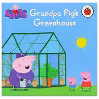 The Incredible Peppa Pig Collection:Grandpa Pig’s Greenhouse