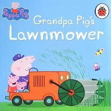 The Incredible Peppa Pig Collection:Grandpa Pig’s Lawnmower