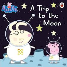 The Ultimate Peppa Pig Collection:A Trip to the Moon