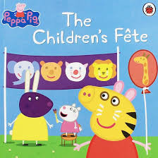 The Ultimate Peppa Pig Collection:The Children’s Fete