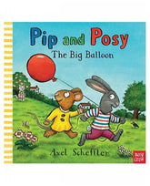 Pip and Posy: The Big Balloon