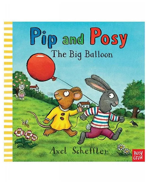 Pip and Posy: The Big Balloon