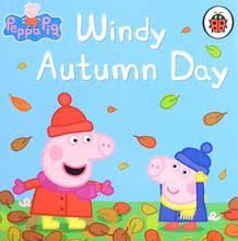 The Incredible Peppa Pig Collection:Windy Autumn Day