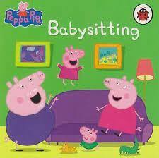 The Incredible Peppa Pig Collection:Babysitting