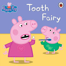 The Ultimate Peppa Pig Collection:Tooth Fairy