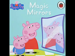 The Incredible Peppa Pig Collection:Magic Mirrors