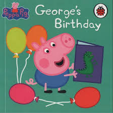 The Incredible Peppa Pig Collection:George’s Birthday