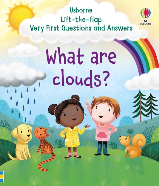 Usborne: Lift-The-Flap Very First Questions and Answers What are clouds
